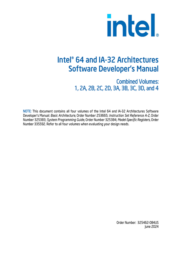 Intel® 64 and IA-32 Architectures Software Developer’s Manual