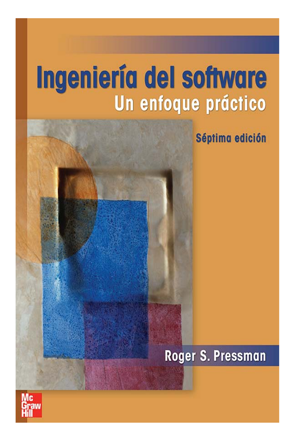 Ingeniería del software: Un enfoque práctico