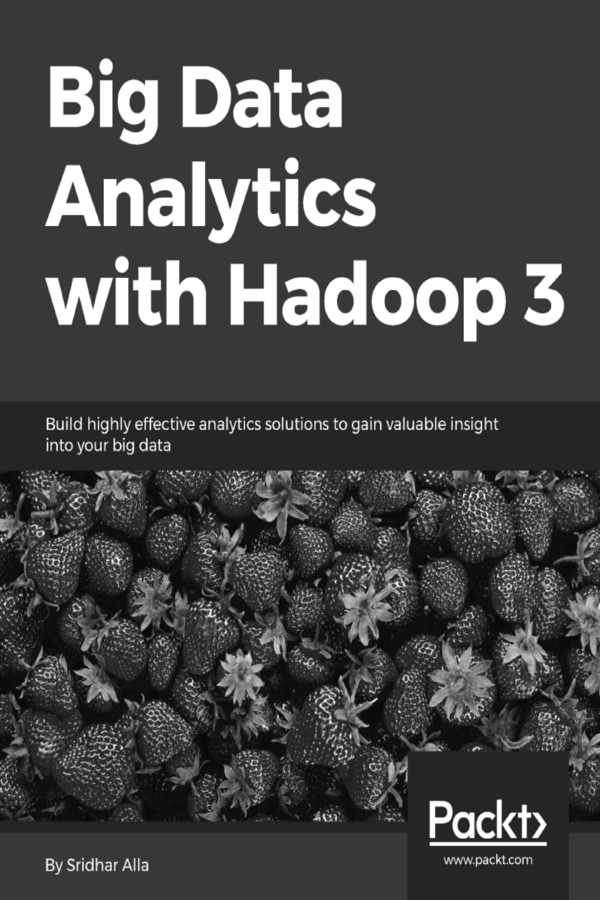 Hadoop 3 Quick Start Guide