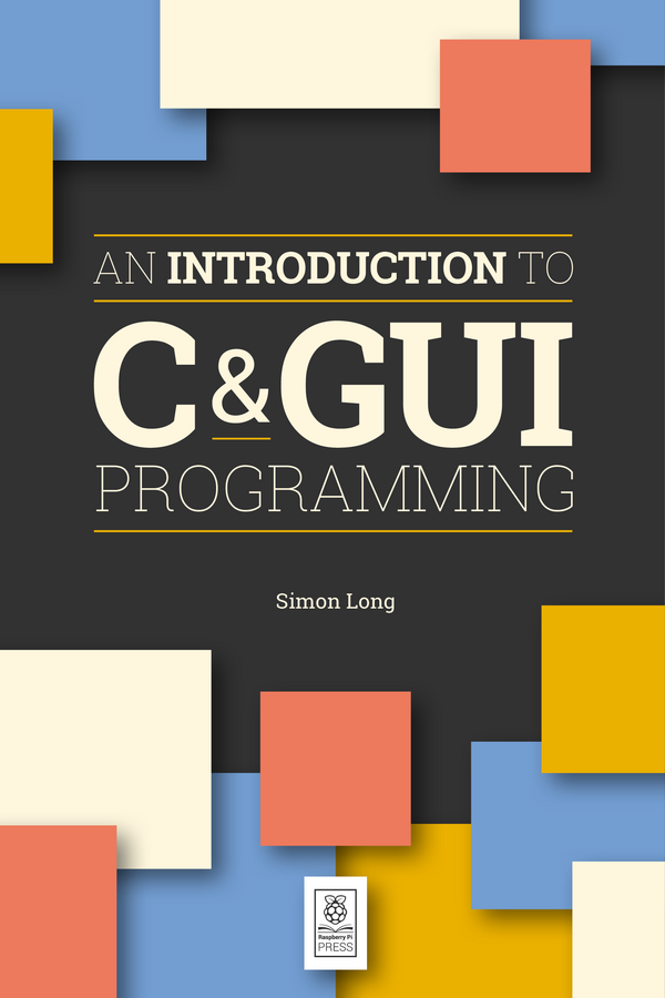 An Introduction to C and GUI Programming
