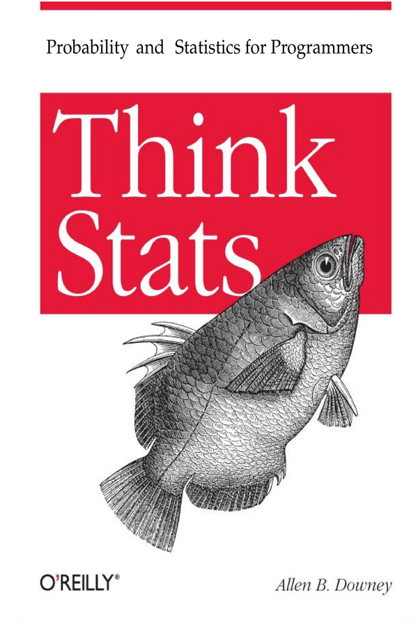 Think Stats: Probability and Statistics for Programmers